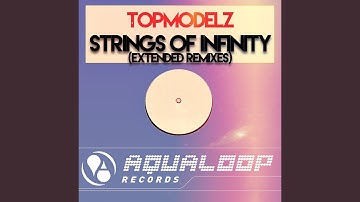 Strings Of Infinity (Pulsedriver Remix)