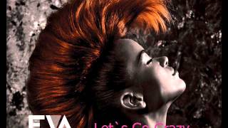 Eva Simons - Lets Go Crazy (Audio)