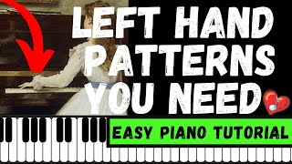 💚🎹🎵THE BEST LEFT HAND PIANO PATTERNS IF YOU WANT TO SOUND ELEGANT AND SOPHISTICATED