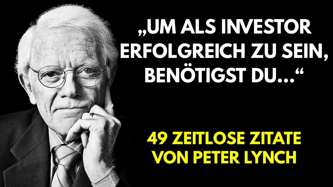 80 Jahre Weisheit in 7 Minuten - Zitate von Peter Lynch die dein Denken verändern