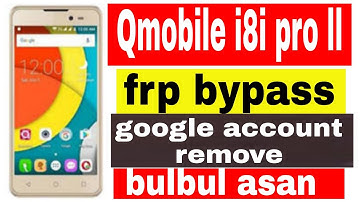 QMobile i8i pro 2 frp bypass