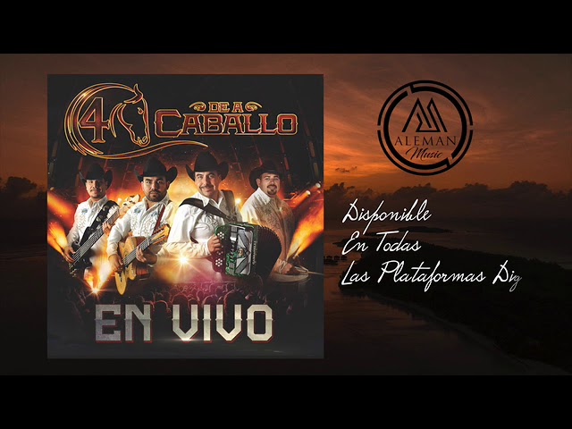 4 de a Caballo En Vivo "Pura Sangre Cadete" Album Completo