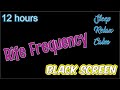 Rife frequency dark screen 12 hours healing relaxation sleep yoga meditation calming