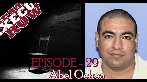 The Story of Abel Ochoa-Episode 29