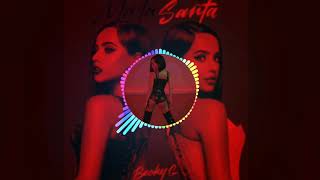 Becky G - Mala Santa ( REMIX EM )