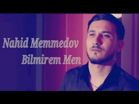 Nahid Memmedov - Bilmirem Men Kim Dostumdu Kim Duşmenim 2023