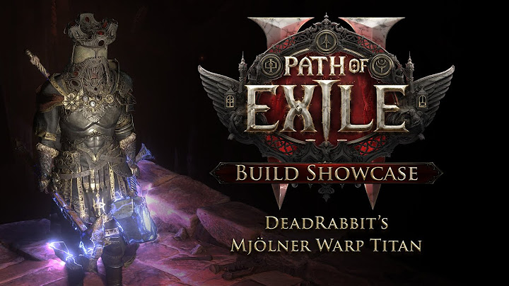 Path of Exile 2 Build Showcase - DeadRabbit’s Mjölner Warp Titan