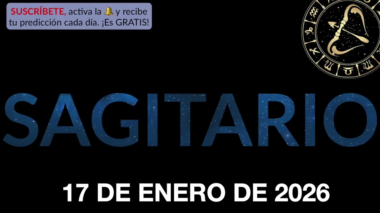 Horóscopo Diario - Sagitario - 17 de Enero de 2026.