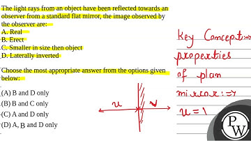 The light rays from an object have been reflected towards an observer from a standard flat mirro....