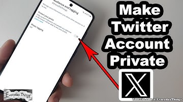 How to Make Your Twitter Account Private on a Smartphone