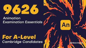 Cambridge A‑Level Animation: Full Guide!