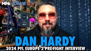 Dan Hardy Details Challenges of PFL Europe Matchmaker Job, Hopes for More Shows