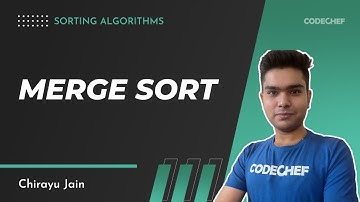 4. Merge Sort | Sorting Algorithms | Chirayu Jain