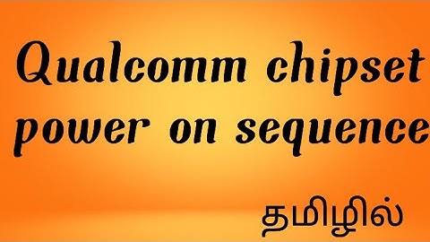 power sequence of qualcomm chipset deep explanation