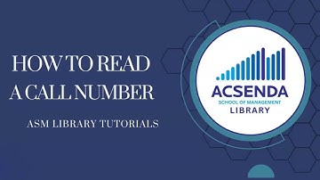 Acsenda Library Video Tutorials   How to Read a Call Number
