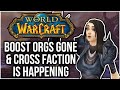 Boosting Orgs Banned &amp; Cross Faction IN THE SAME DAY?! - Massive MMO News For WoW