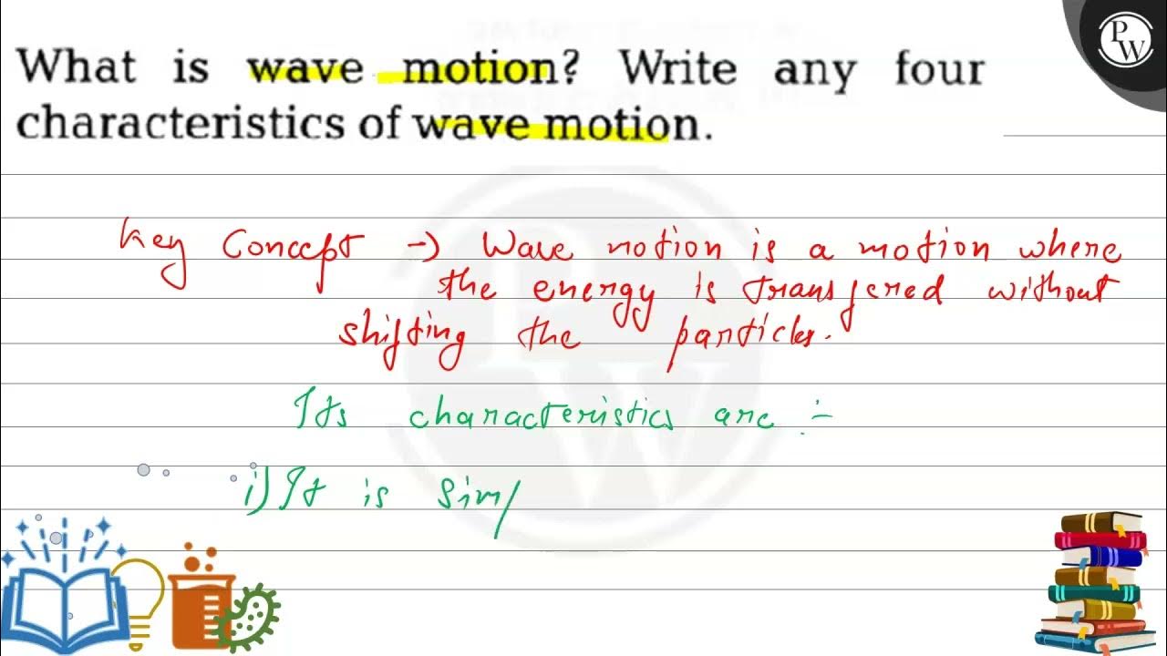 what-isave-motion-write-any-four-characteristics-of-wave-motion-youtube