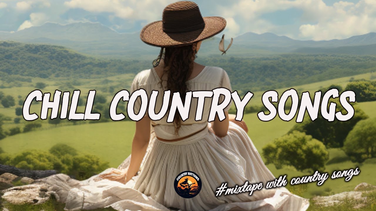 CHILL COUNTRY SONGS 🎧 Playlist Greatest Country Songs 2010s - Lost in the Country Rhythms