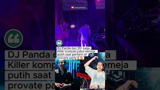 Kekompakkan outfit DJ Panda dan MC Laga di private party
