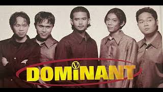 Dominant-Ratu Hatiku