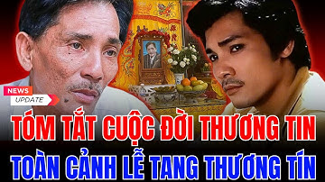 Cuộc Đời Thương Tín Từ Hào Quang Điện Ảnh Đến Đám Tang Cô Độc Và Bài Học Nhân Quả Đau Thương