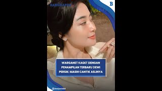 Warganet Kaget Dengan Penampilan Terbaru Dewi Persik: Masih Cantik ...
