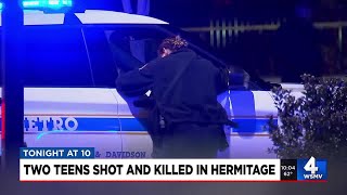 Two teens shot and killed in Hermitage