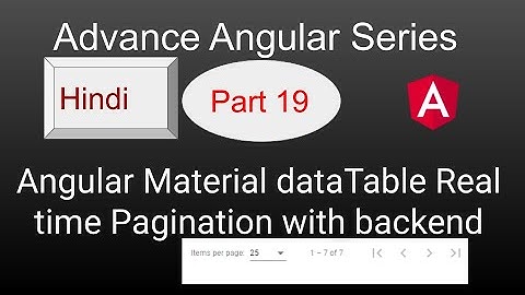 Angular Material  tutorials | Angular Material dataTable Real time Pagination with backend in Hindi