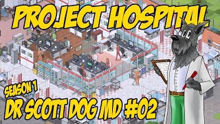 Dr Scott Dog MD - Project Hospital Season 1 Ep 02 - ScottDogGaming