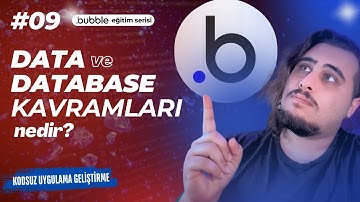 09 - Data ve Database Kavramları | Bubble.io Eğitim Serisi