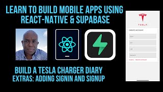 React Native - Supabase Video Tutorial, Tesla Charger Diary Application : SignIn and SignUp