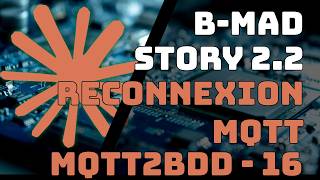 MQTT2BDD : reconnexion automatique au serveur MQTT !
