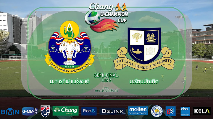 Live 🔴 Chang U-CHAMPION CUP 2025 | Semi-final | Leg 2 | ม.การกีฬาแห่งชาติ 🆚 ม.รัตนบัณฑิต