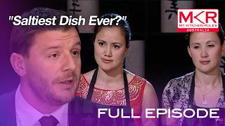 Saltiest Dish Ever & A 9-Point Redemption | Full Episode S3 E12 | MKR Australia