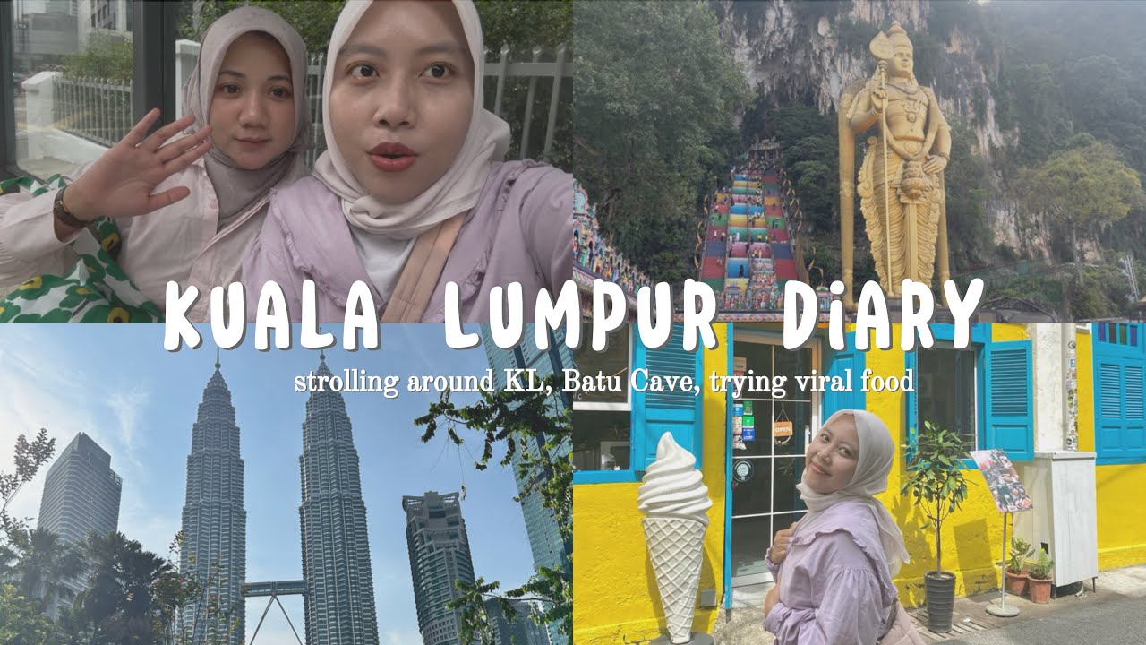 Jalan-jalan ke Kuala Lumpur 🇲🇾