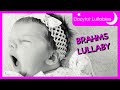 BRAHMS LULLABY TO FALL ASLEEP | Lullaby For Babies To Go To Sleep