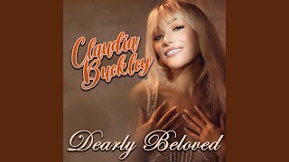 Video thumbnail of "Claudia Buckley - Dearly Beloved"