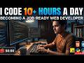 I Code 10 Hours A Day: My Journey to a 2026 Web Dev Job | vlog | #codingjourney #studyvlogs