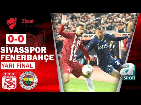 Sivasspor 0-0 Fenerbahçe MAÇ ÖZETİ (Ziraat Türkiye Kupası Yarı Final 1. Maçı) 03.05.2023