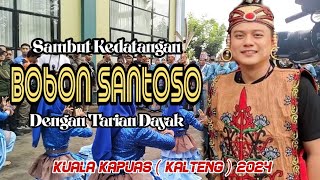 Sambut Kedatangan Bobon Santoso Dengan Tarian Dayak Kapuas | HUT 218 Kapuas #faqih13 #official