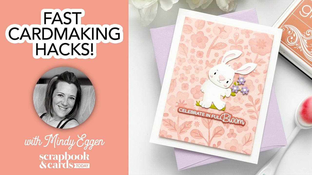 FAST Cardmaking Hacks with Mindy Eggen!