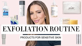 BEST EXFOLIATION ROUTINE FOR MAKEUP PREP - Products for sensitive skin & unclogging pores
