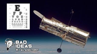 Hubble's Lens FAILED? | Bad Ideas
