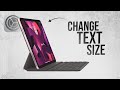 How to Change Text Size on iPad (tutorial)