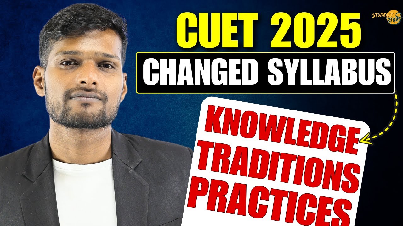 CUET UG 2025 Knowledge Tradition Practices New Syllabus Big Changes ...