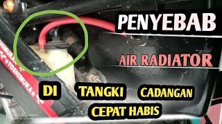 penyebab air radiator di tangki cadangan cepat habis