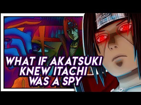 What If Itachi Betrayed The Akatsuki Part 1