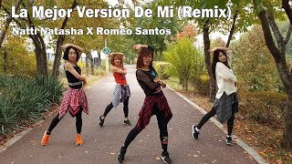 La Mejor Versión De Mi (Remix) - Natti Natasha X Romeo Santos / Zumba® / ZIN™ / WZS CREW / Nami