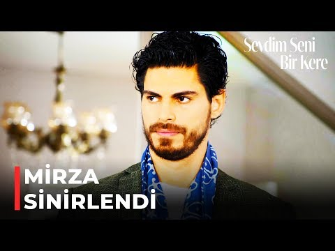 Mirza, Leyla'ya Öfkelendi! | Sevdim Seni Bir Kere 132. Bölüm (FİNAL SAHNESİ)