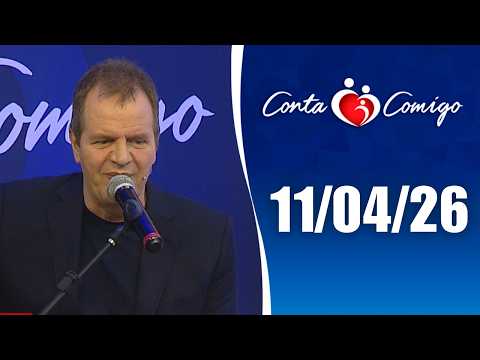 Conta Comigo – 11/04/2026